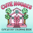 Cute Houses